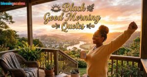 "Black Good Morning Quotes" in gold script over a joyful woman on a mountain porch, celebrating the sunrise.